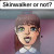 SkinWalker or Not img